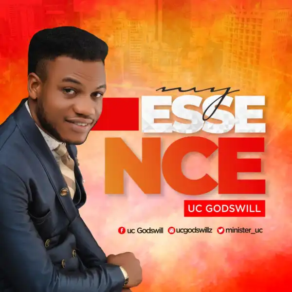 Uc Godswill - My Essence